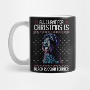 All I Want for Christmas is Black Russian Terrier - Christmas Gift for Dog Lover Mug